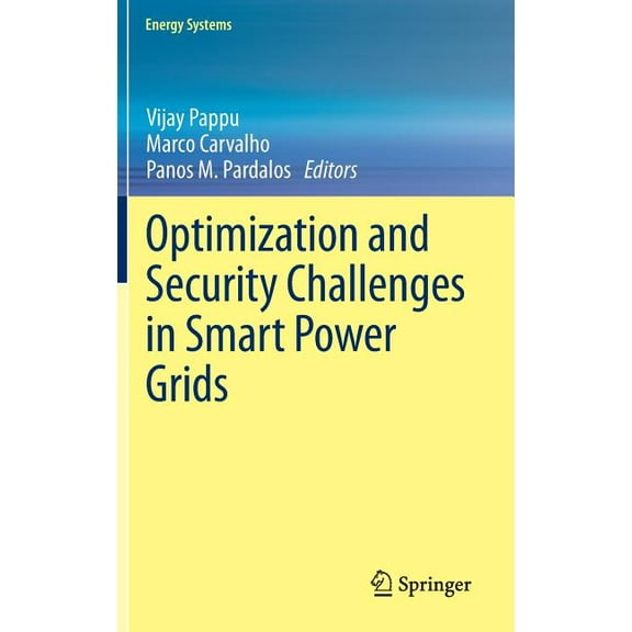 Energy Systems Optimization and Security Challenges in Smart Power Grids, (Hardcover)