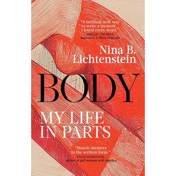 Body: My Life in Parts, (Paperback)