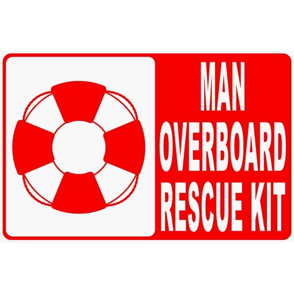 Man Overboard Rescue Kit Sign