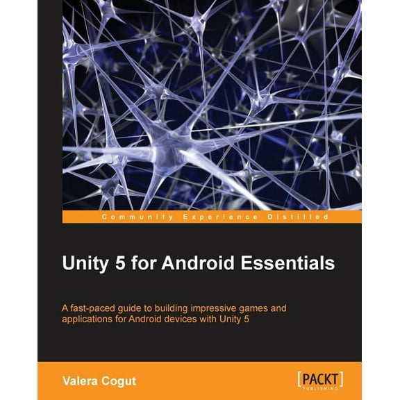 Unity 5 for Android Essentials (Paperback)