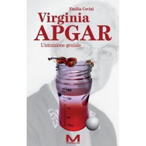 Virginia Apgar: L'intuizione geniale, (Paperback)