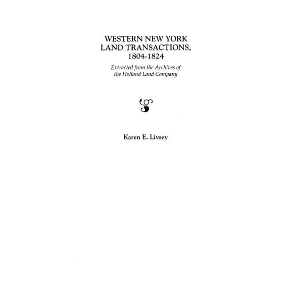 Western New York Land Transactions, 1804-1824, (Paperback)