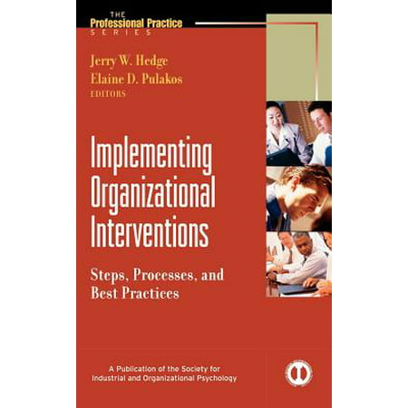 Implementing Organizational Interventions : Steps, Processes, and Best