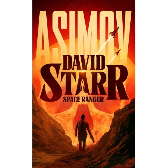 Lucky Starr David Starr, Space Ranger, Book 1, (Hardcover)