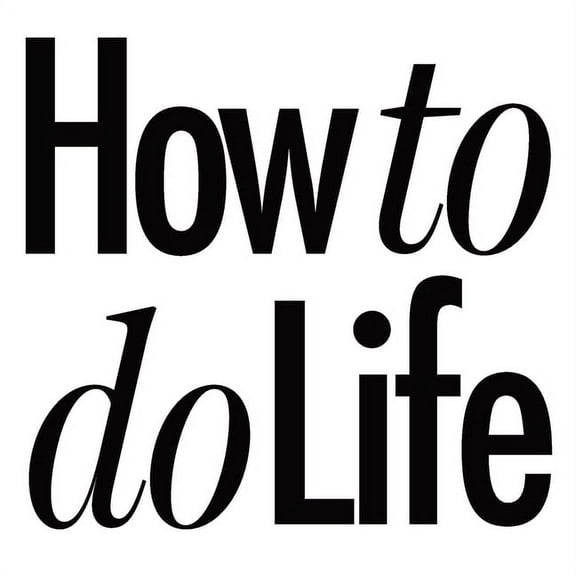 How to do Life, (Paperback)