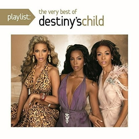 Playlist: The Very Best of Destiny's Child