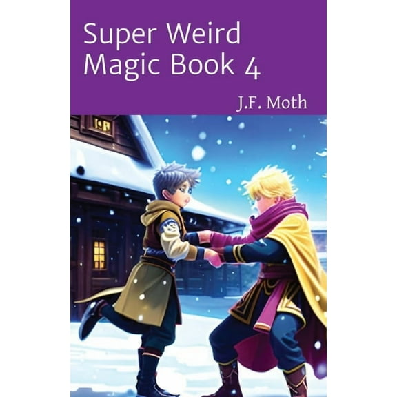 Super Weird Magic Book 4, (Paperback)