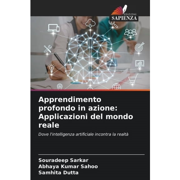 Apprendimento profondo in azione: Applicazioni del mondo reale, (Paperback)