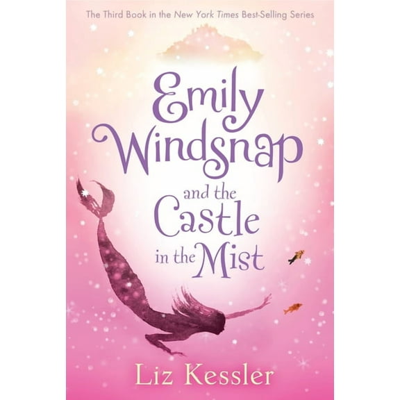 Emily Windsnap Emily Windsnap and the Castle in the Mist, Book 03, (Paperback)