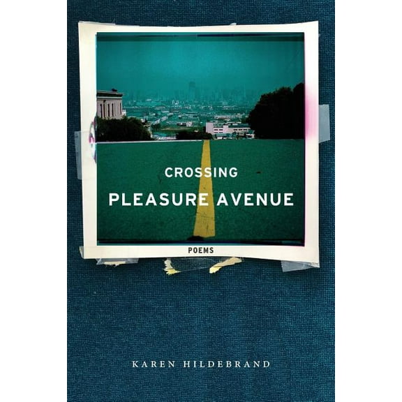 Crossing Pleasure Avenue, (Paperback)