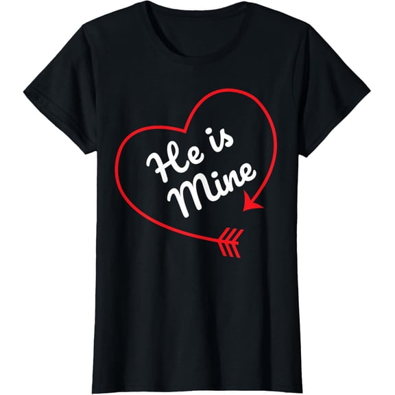 He is Mine Matching Couple Shirts Outfits for Cute Couples T-ShirtMen and women, Black T-shirt, size: Extra large