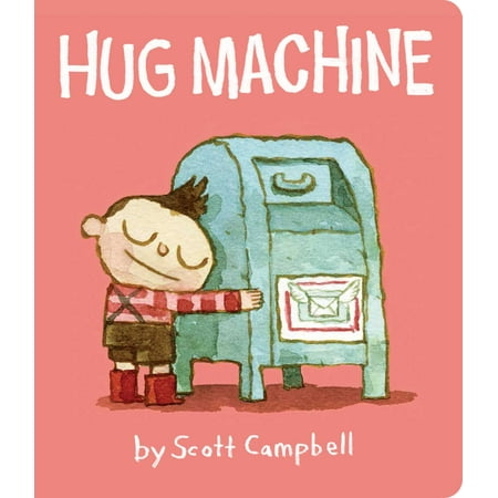 Hug Machine (Board Book) (Best Kind Of Hugs)