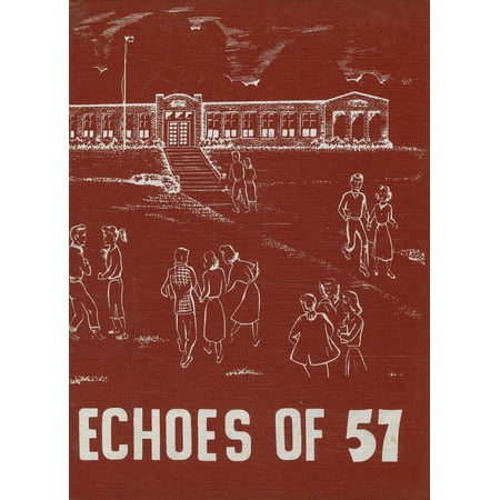 (Custom Reprint) Yearbook: 1957 Pierceton High School - Echoes Yearbook (Pierceton, IN)