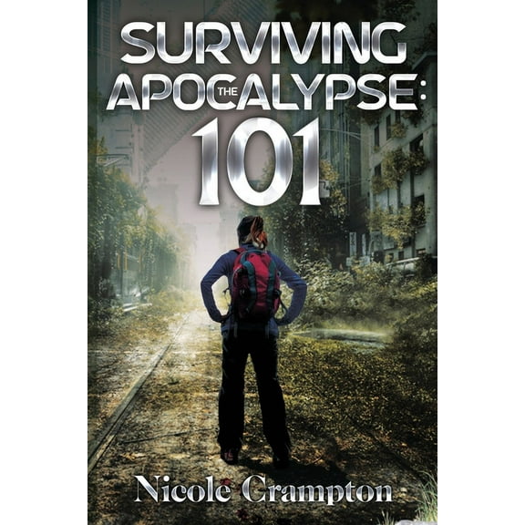 Surviving the Apocalypse: 101, (Paperback)