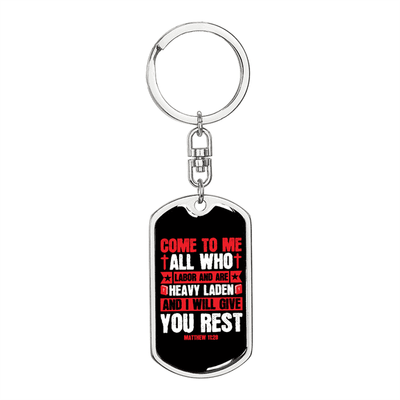 Who Are Heavy Laden Matthew 11:28 Stainless Steel or 18k Gold Premium Swivel Dog Tag Keychain