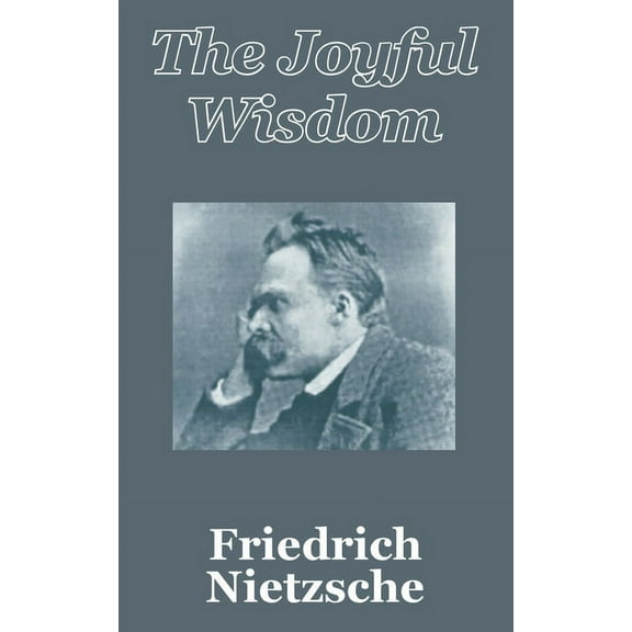 The Joyful Wisdom (Paperback)