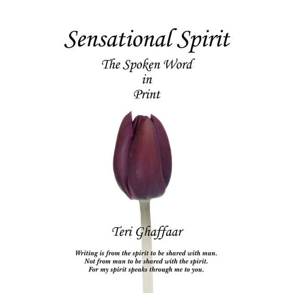 Sensational Spirit The Spoken Word in Print