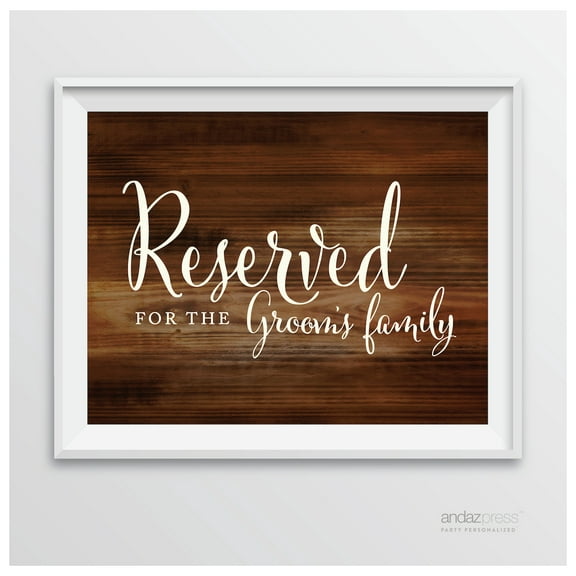Reserved For The Groom's Family Rustic Wood Wedding Party Signs