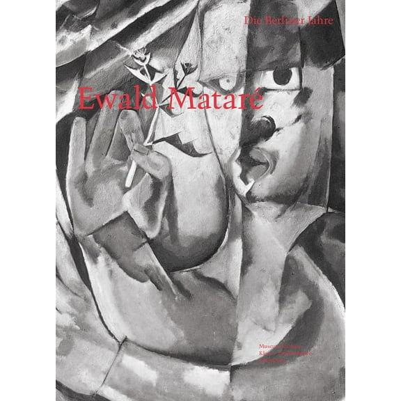 Ewald Mataré : Die Berliner Jahre (Paperback)
