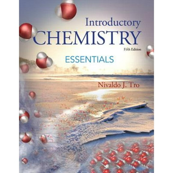 Pre-Owned Introductory Chemistry Essentials (Hardcover) by Nivaldo J. Tro