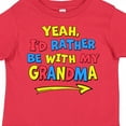 thumbnail image 4 of Inktastic Yeah I'd Rather Be with My Grandma in Red Yellow and Blue Boys or Girls Toddler T-Shirt, 4 of 5