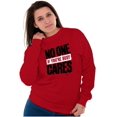 thumbnail image 4 of Funny Sarcasm No One Cares Youre Busy Sweatshirt for Men or Women Brisco Brands 3X, 4 of 6