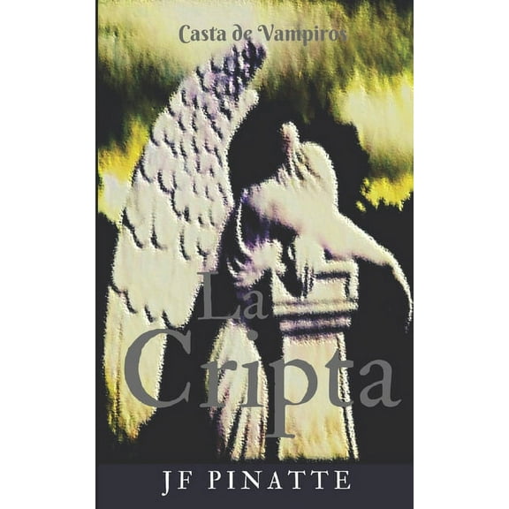 La Cripta : Casta de Vampiros (Paperback)