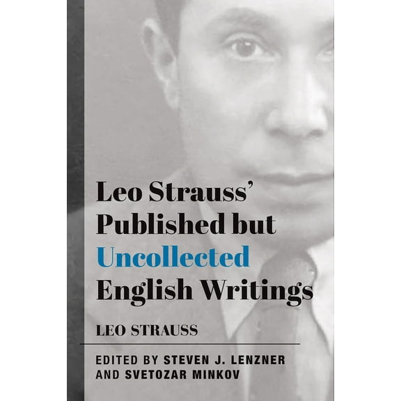 Leo Strauss' Published but Uncollected English Writings (Paperback)