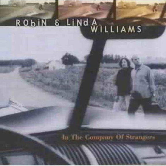 Robin & Linda Williams - In the Company of Strangers - Music & Performance - CD