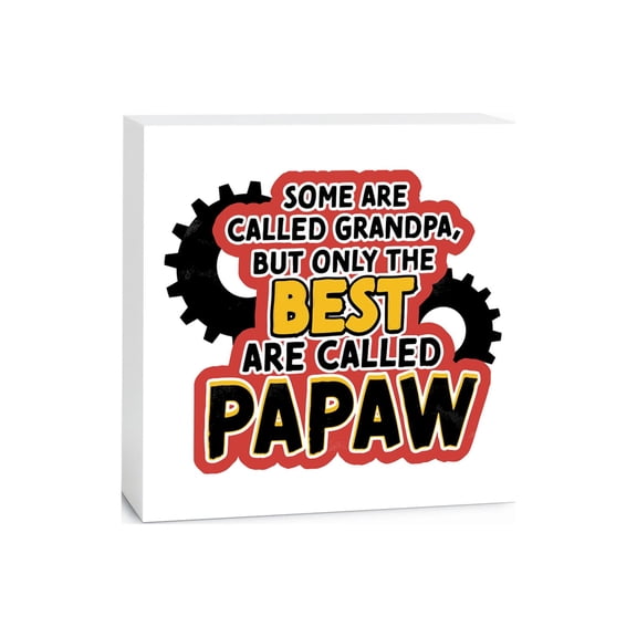 Best Are Called Papaw Red Black Tires 5 x 5 Wood Tabletop Sign Plaque