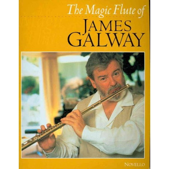 The Magic Flute of James Galway (Paperback)