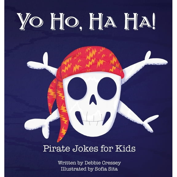Illustrated Jokes Yo Ho, Ha Ha! Pirate Jokes for Kids, (Hardcover)