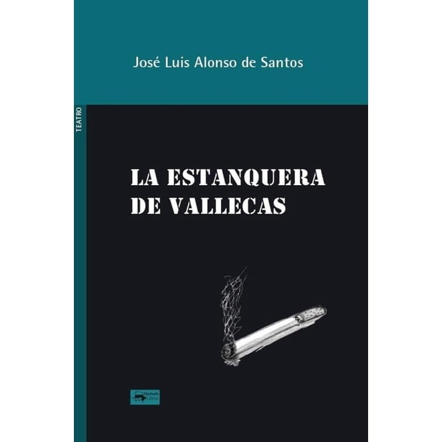 La estanquera de Vallecas, de José Luis Alonso de Santos