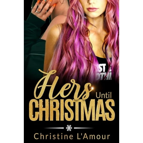 Hers Until Christmas (Paperback)