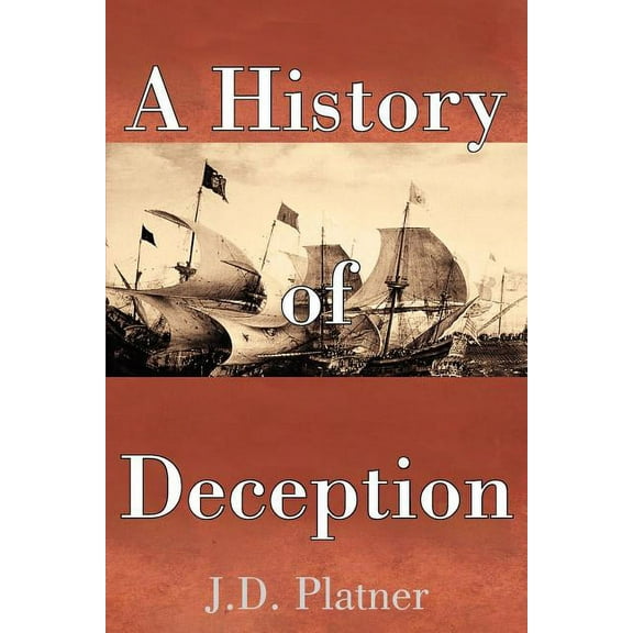 History of Deception