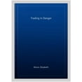 thumbnail image 3 of Pre-Owned Trading in Danger (Mass Market Paperback) 0345447611 9780345447616, 3 of 5