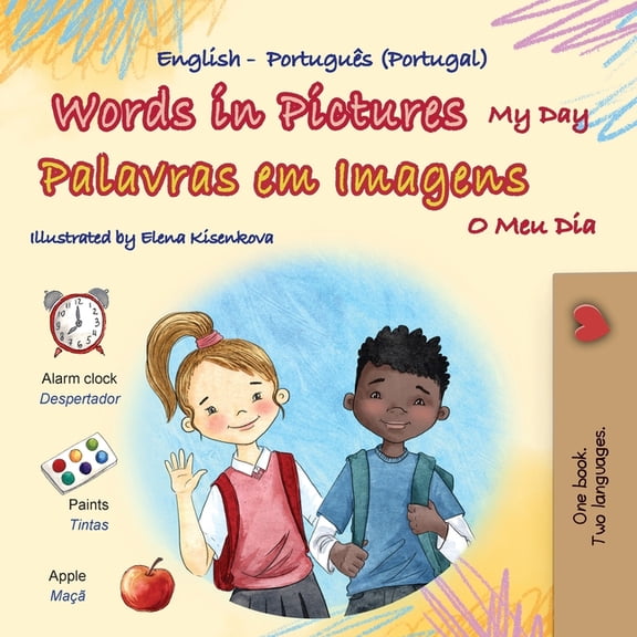 English Portuguese Portugal Bilingual Co Words in Pictures - My Day (English Portuguese Portugal Bilingual Children's Book), (Paperback)