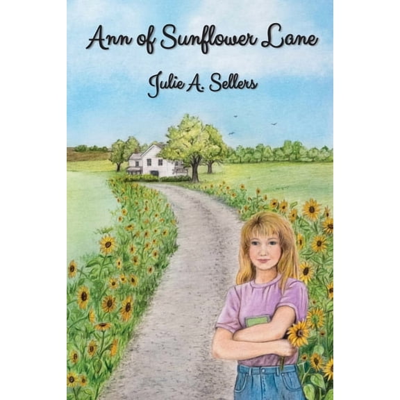 Ann of Sunflower Lane, (Paperback)