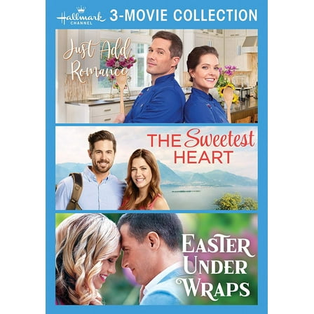 Just Add Romance / The Sweetest Heart / Easter Under Wraps (Hallmark Channel 3-Movie Collection)