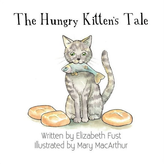 The Hungry Kitten's Tale, (Paperback)