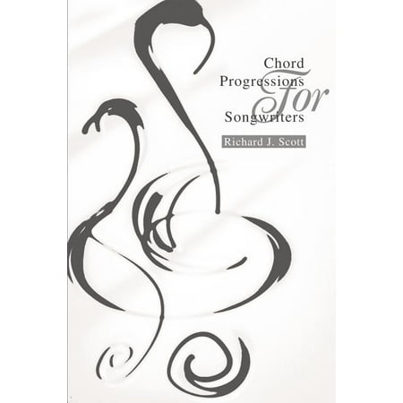 Chord Progressions For Songwriters, (Paperback)
