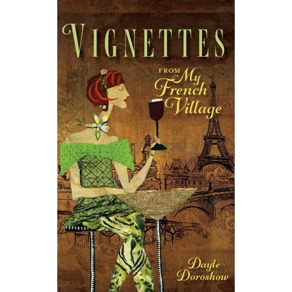Vignettes from My French Village, (Hardcover)