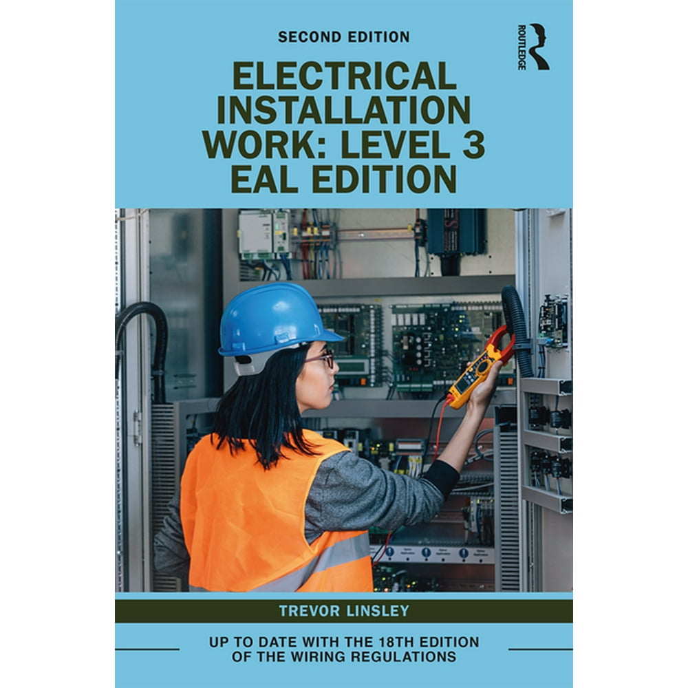 Electrical Installation Work Level 3 Eal Edition (Edition 2