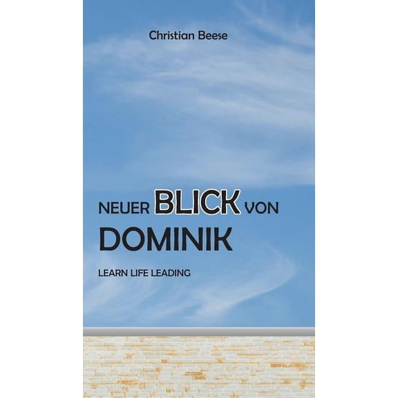 Neuer Blick von Dominik (Hardcover)