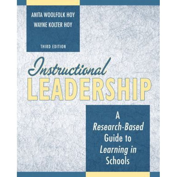 Pre-Owned Instructional Leadership: A Research-Based Guide to Learning in Schools (Paperback) 0205578446 9780205578443