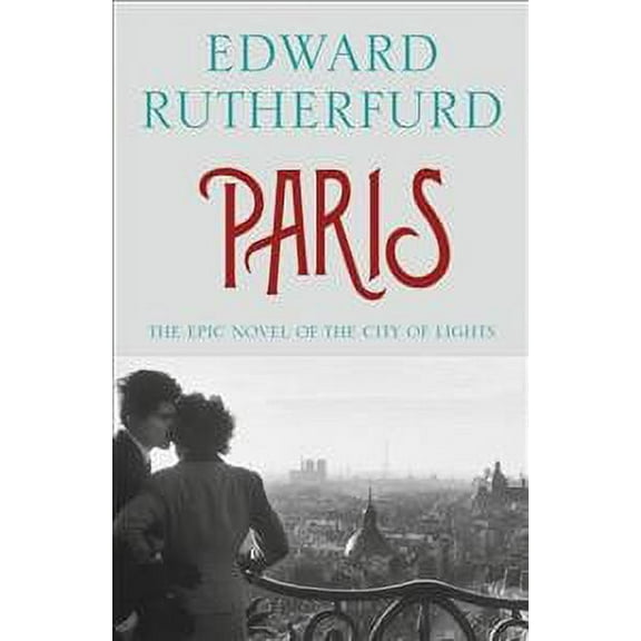 Paris Edward Rutherfurd (Paperback)