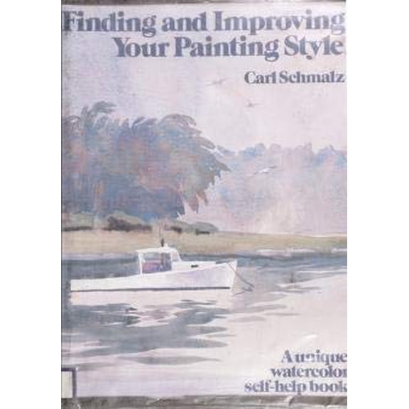 Pre-Owned Finding and Improving Your Painting Style (Hardcover) 0823018148 9780823018147