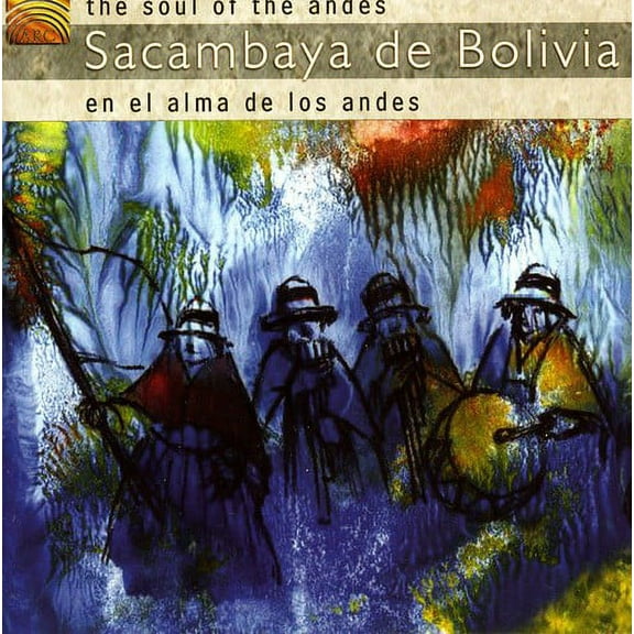 Sacambaya de Bolivia - Soul of the Andes - Music & Performance - CD