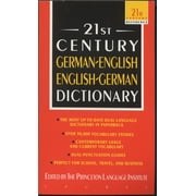 PRINCETON LANGUAGE INSTITUTE 21st Century Reference: 21st Century German-English English-German Dictionary (Paperback)
