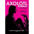 thumbnail image 2 of ALLIED VAUGHN MOD-AXOLOTL OVERKILL (Dvd/non-Returnable/fra SUB/2017) DFR00507D, 2 of 2